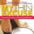 Cover Art for 9780757052590, My Thin Excuse by Lisa Messinger