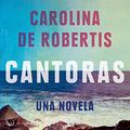 Cover Art for B086SC141Y, Cantoras (Spanish Edition) by De Robertis, Carolina