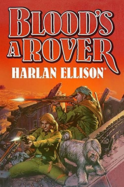 Cover Art for 9781596068681, Blood's a Rover (Y) by Harlan Ellison