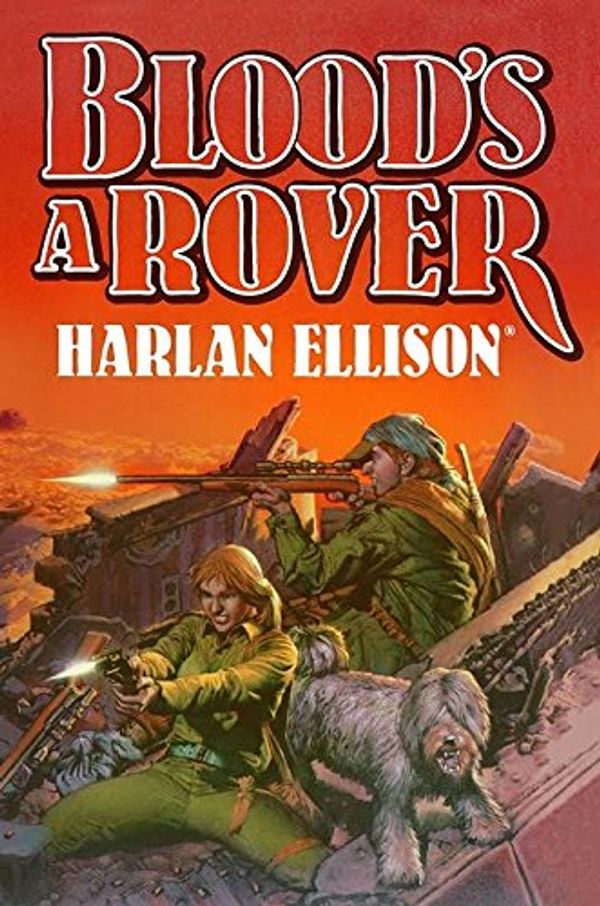 Cover Art for 9781596068681, Blood's a Rover (Y) by Harlan Ellison