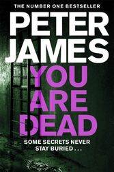 Cover Art for 9781743538258, You Are DeadA Roy Grace Novel 11 by Peter James