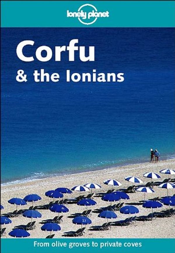 Cover Art for 9781740590709, Lonely Planet Corfu & the Ionians by Carolyn Bain