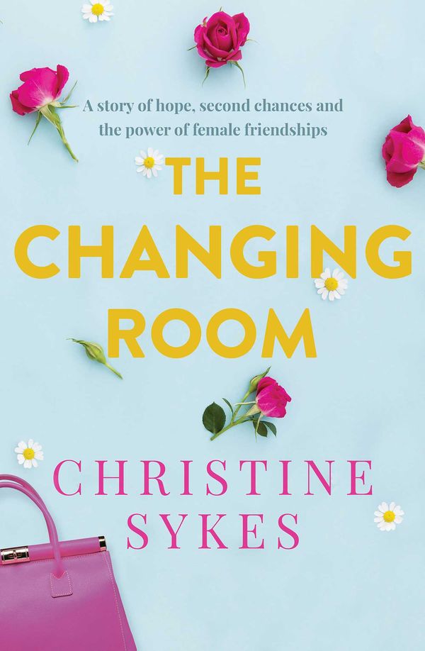 Cover Art for 9781920727970, The Changing Room: A story of hope, second chances and the power of female friendship by Christine Sykes