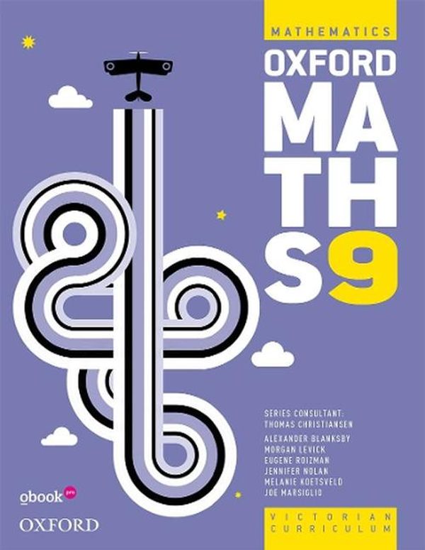 Cover Art for 9780190329273, Oxford Maths 9 Student Book+Student obook pro: Victorian Curriculum by Christiansen, Blanksby, Roizman, Nolan, Koetsveld, Marsiglio