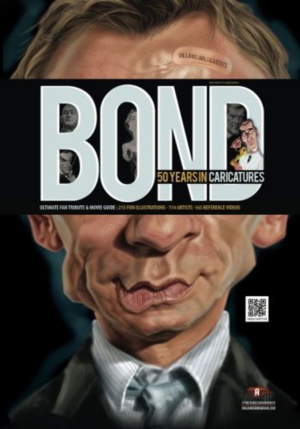 Cover Art for 9781499178043, Bond: 50 years in caricatures: The Ultimate James Bond Fan Book by Mad Artist Publishing