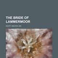 Cover Art for 9781443238502, Bride of Lammermoor by Sir Walter Scott