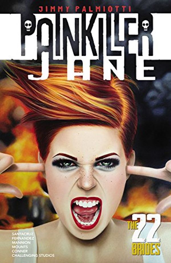 Cover Art for 9780785154570, Painkiller Jane: The 22 Brides by Jimmy Palmiotti