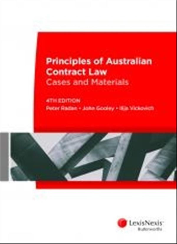 Cover Art for 9780409345452, Principles of Australian Contract LawCases and Materials, 4th edition by Gooley & Vickovich Radan