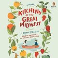 Cover Art for 9781611764352, Kitchens of the Great Midwest by J Ryan Stradal