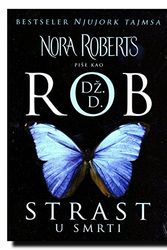 Cover Art for B009AS5C92, Strast u smrti by Nora Roberts pise kao D. Rob, DZ