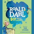 Cover Art for 9781101632529, Boy by Dan Stevens, Roald Dahl