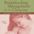 Cover Art for 9780763766511, Breastfeeding Management for the Clinician by Marsha Walker