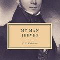 Cover Art for 9781092569309, My Man Jeeves by P. G. Wodehouse
