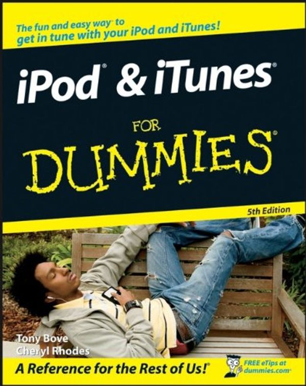 Cover Art for 9780470174746, iPod & iTunes For Dummies by Tony Bove, Cheryl Rhodes