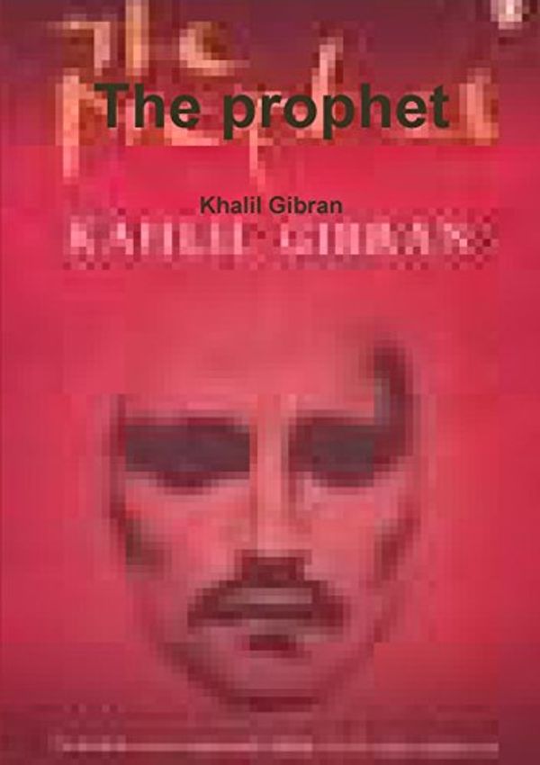 Cover Art for 9781291553512, The Prophet by Kahlil Gibran