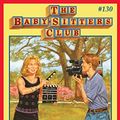 Cover Art for B00WF9U4Y6, Stacey's Movie (The Baby-Sitters Club #130) by Ann M. Martin