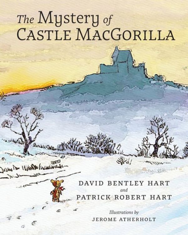 Cover Art for 9781621384861, The Mystery of Castle MacGorilla by David Bentley Hart, Patrick Robert Hart