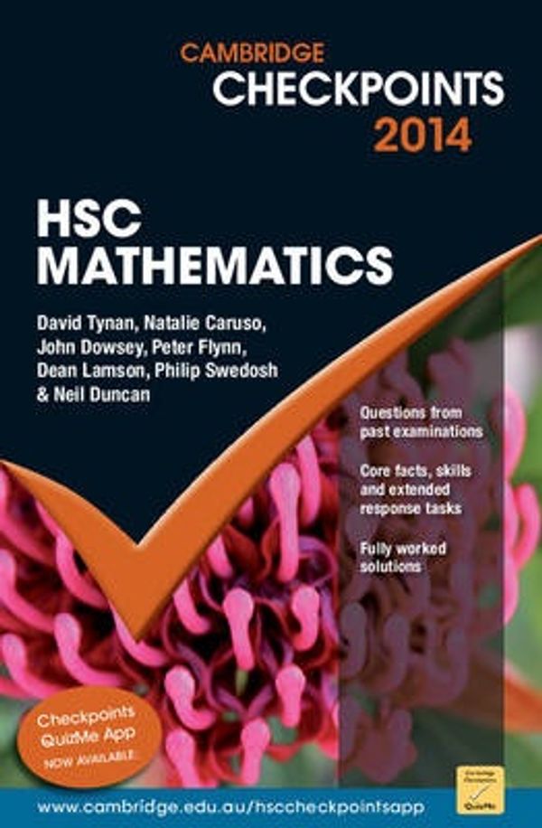 Cover Art for 9781107692770, Cambridge Checkpoints HSC Mathematics 2014 by Neil Duncan, David Tynan, Natalie Caruso, John Dowsey, Peter Flynn, Dean Lamson, Philip Swedosh