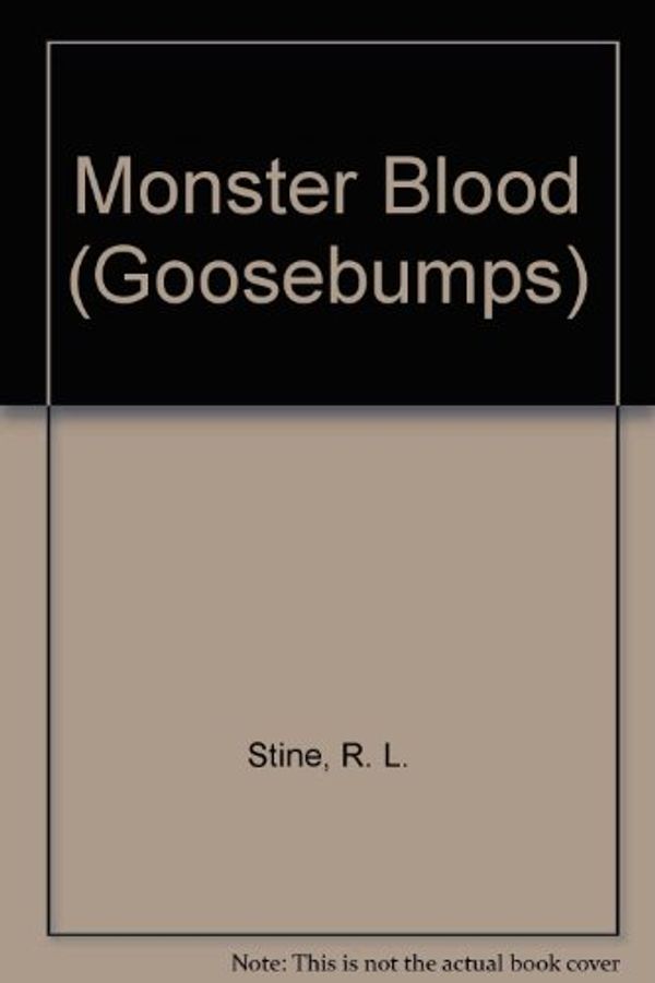 Cover Art for 9780606284417, Monster Blood (Goosebumps) by R. L. Stine