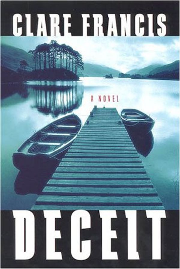 Cover Art for 9781569472392, Deceit by Clare Francis