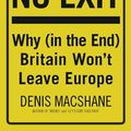 Cover Art for 9781786722577, Brexit, No Exit by Unknown