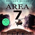 Cover Art for 9788490181270, Área 7 by Matthew Reilly