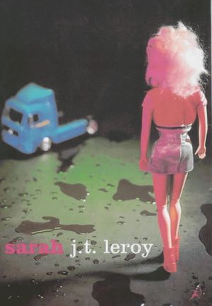 Cover Art for 9780747549284, Sarah by J. T. LeRoy
