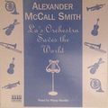 Cover Art for 9780753142325, La's Orchestra Saves the World by Alexander McCall Smith