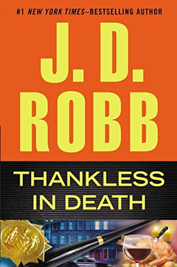 Cover Art for 9780399164422, Thankless in Death by J. D. Robb