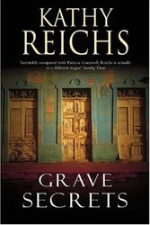 Cover Art for 9780434008407, Grave Secrets by Kathy Reichs