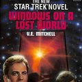 Cover Art for 9781852864613, Windows on a Lost World by V. E. Mitchell