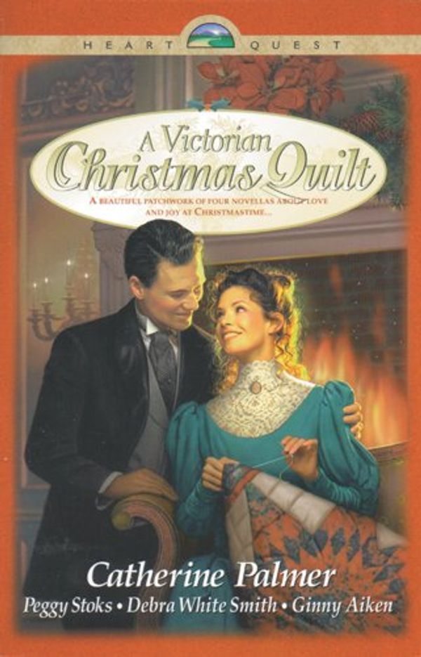 Cover Art for 9780842377737, A Victorian Christmas Quilt by Catherine Palmer, Debra White Smith, Ginny Aiken, Peggy Stoks