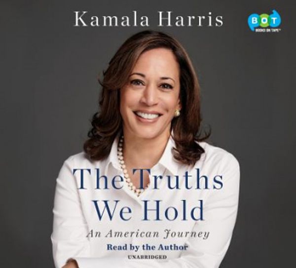 Cover Art for 9781984885739, The Truths We Hold by Kamala Harris
