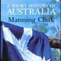 Cover Art for 9780333337356, A Short History of Australia by Manning Clark