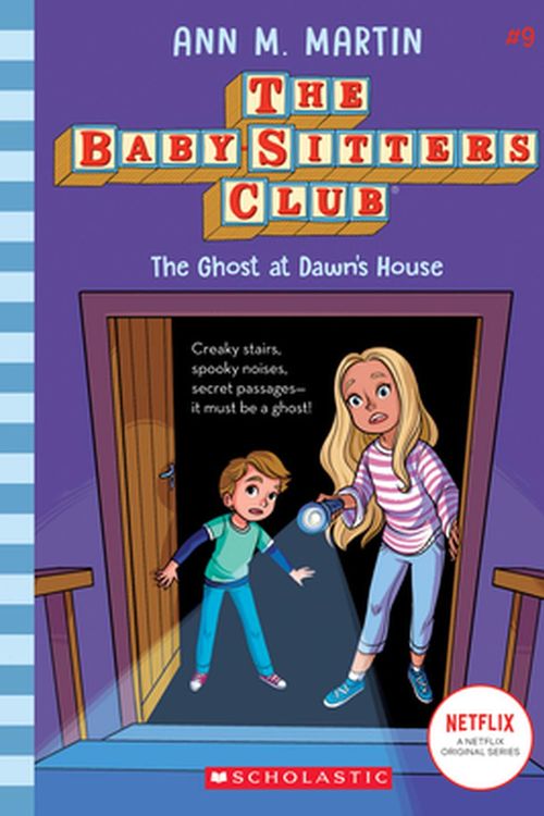 Cover Art for 9781338642261, The Ghost At Dawn's House (The Baby-Sitters Club) by Ann M. Martin