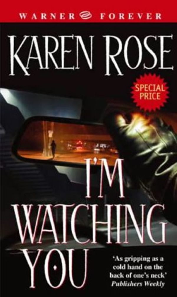 Cover Art for 9780751536683, I'm Watching You by Karen Rose