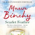 Cover Art for 9781409106012, Scarlet Feather by Maeve Binchy