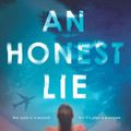 Cover Art for 9781867252870, An Honest Lie by Tarryn Fisher