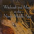 Cover Art for 9780812203714, Witchcraft and Magic in the Nordic Middle Ages by Stephen A. Mitchell