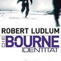 Cover Art for 9783453435605, Die Bourne Identität by Robert Ludlum