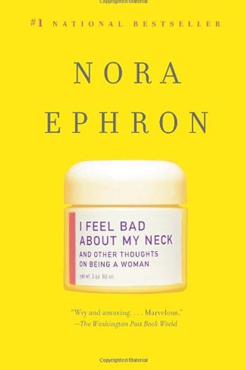 Cover Art for 9780786292523, I Feel Bad about My Neck by Nora Ephron