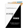 Cover Art for B008RVNMDQ, Power vs. Force: The Hidden Determinants of Human Behavior-Author's Official Revised Edition 2012 Excellent series 1.st edition (by book's seller) by David R. Hawkins M.D. Ph.D