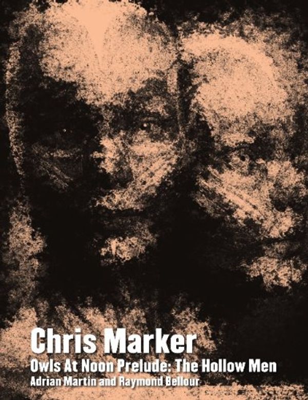 Cover Art for 9781875792610, Chris Marker by Adrian Martin and Raymond Bellour