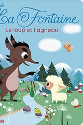 Cover Art for 9782244401768, LIVRE FABLE LOUP ET L'AGNEAU by La Fontaine, Jean De