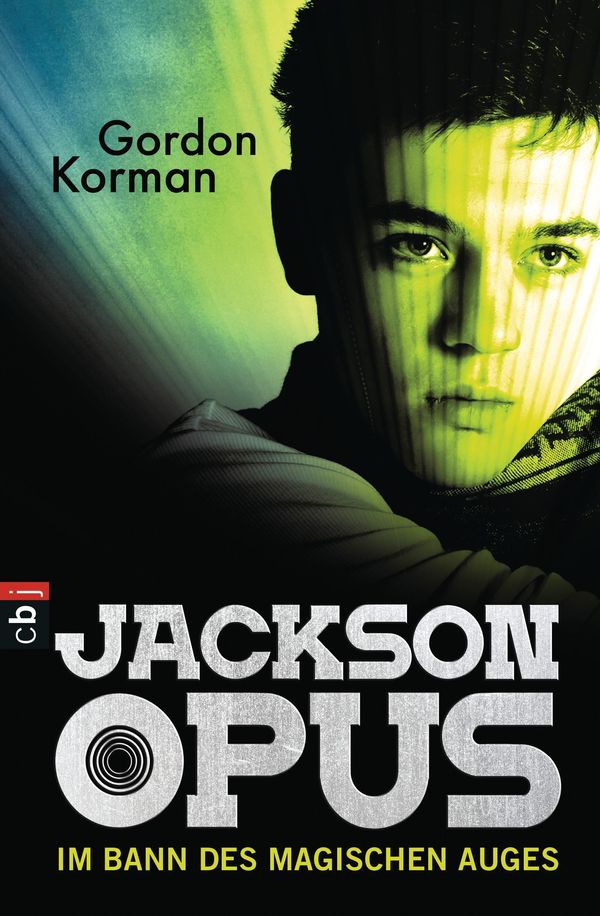 Cover Art for 9783641150679, Jackson Opus - Im Bann des magischen Auges by Gordon Korman