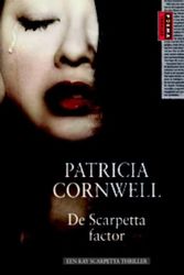 Cover Art for 9789021014340, De Scarpetta factor/druk 5 by Patricia D. Cornwell