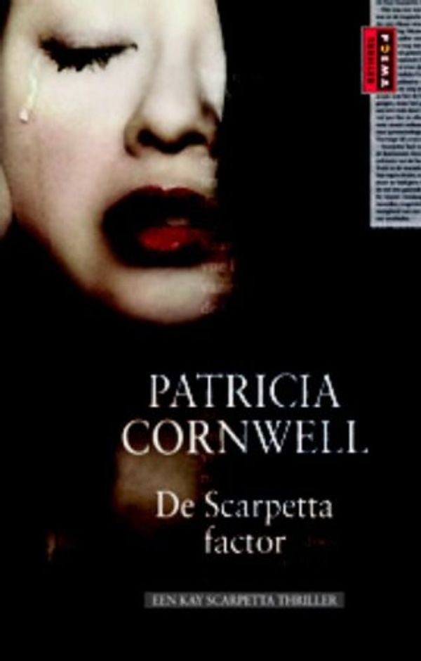 Cover Art for 9789021014340, De Scarpetta factor/druk 5 by Patricia D. Cornwell