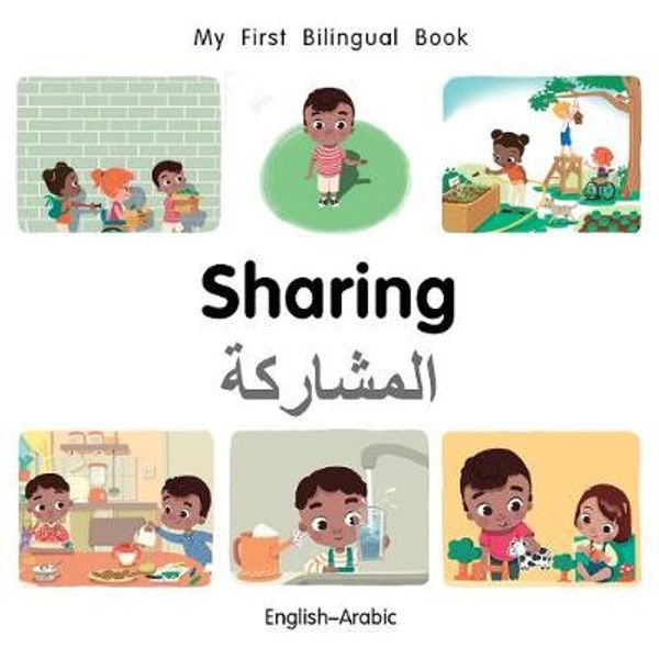 Cover Art for 9781785089091, My First Bilingual Book-Sharing (English-Arabic)My First Bilingual Book by Milet Publishing