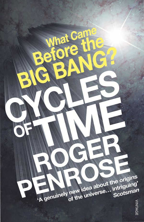 Cover Art for 9781446402214, Cycles of Time: An Extraordinary New View of the Universe by Roger Penrose