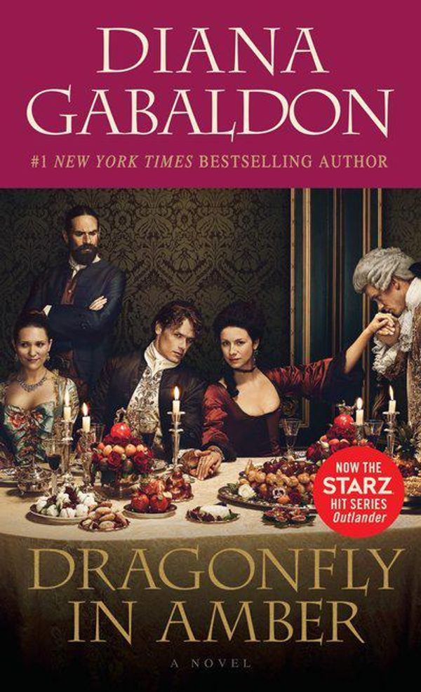 Cover Art for 9780399177699, Dragonfly in Amber (Starz Tie-In Edition)Outlander by Diana Gabaldon